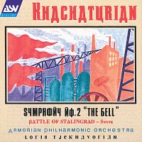 Loris Tjeknavorian, Armenian Philharmonic Orchestra – Khachaturian: Symphony No.2 "The Bell" /  Battle of Stalingrad - Suite