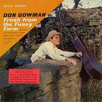 Don Bowman – Fresh From the Funny Farm
