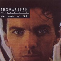 Thomas Leer – Scale Of Ten