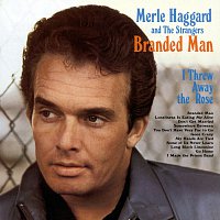 Merle Haggard & The Strangers – Branded Man