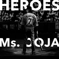 Ms.OOJA – Heroes