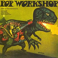 Pop Workshop – Song Of The Pterodactyl