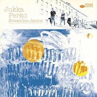Jukka Perko – Streamline Jazztet