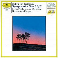 Berliner Philharmoniker, Herbert von Karajan – Beethoven: Symphonies Nos.2 & 7