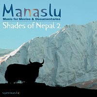 Shades of Nepal 2 (Music for Movies & Documentaries)