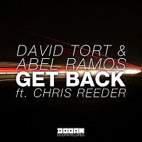 David Tort & Abel Ramos – Get Back (feat. Chris Reeder)