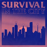 Client Liaison – Survival in the City