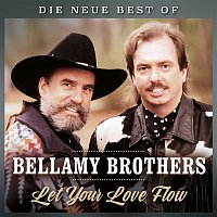 The Bellamy Brothers – Let your love flow - Die neue Best of