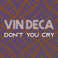 Přední strana obalu CD Don't You Cry