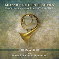 Ironwood, Anneke Scott – Mozart: Stolen Beauties