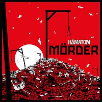 Hamatom – Morder