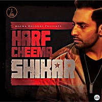Harf Cheema – Shikar