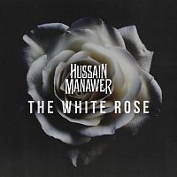 Hussain Manawer – The White Rose