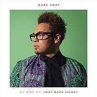 Marc Sway – De Wag Hei (Way Back Home)