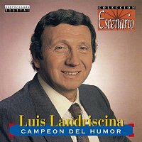 Luis Landriscina – Campeón Del Humor [Live]