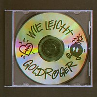 Goldroger – Wie leicht
