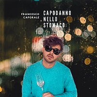 Francesco Caporale – Capodanno nello stomaco