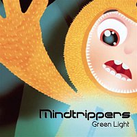 Mindtrippers – Green Light