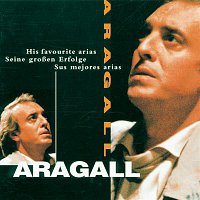 Giacomo Aragall – Die schonsten Arien (Most Beloved Arias)