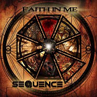 Sequence – Faith In Me
