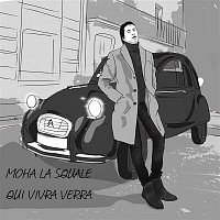 Moha la squale – Qui vivra verra
