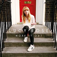 Lucy Rose – Work It Out (Deluxe)