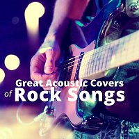Různí interpreti – Great Acoustic Covers of Rock Songs