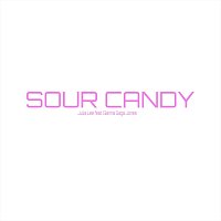 Přední strana obalu CD Sour Candy (feat. Gianna Gaga Jones)