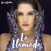 Grace Guillén – La Llamada