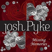 Josh Pyke – Missing Memories