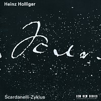 Holliger: Scardanelli - Zyklus