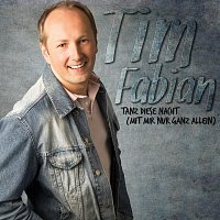 Tim Fabian – Tanz diese Nacht