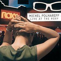 Michel Polnareff – Live At The Roxy