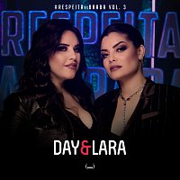 Day & Lara – Respeita As Braba [Ao Vivo / Vol. 3]