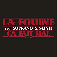 La Fouine – Ca fait mal