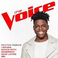 Paxton Ingram – I Wanna Dance With Somebody (Who Loves Me) [The Voice Performance]
