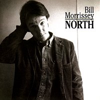 Bill Morrissey – North