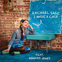Rachael Sage, Howard Jones – I Made A Case