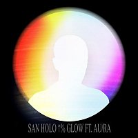 San Holo & Au, RA – GLOW