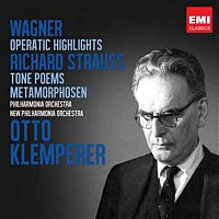 Otto Klemperer – Wagner: Operatic Highlights; R. Strauss: Tone Poems