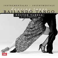 Hector Varela – Bailando Tango
