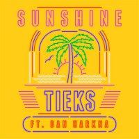 TIEKS, Dan Harkna – Sunshine (Acoustic Mix)