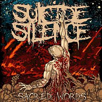 Suicide Silence – Sacred Words