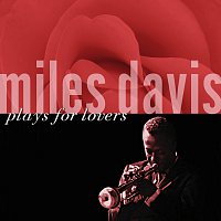 Přední strana obalu CD Miles Davis Plays For Lovers