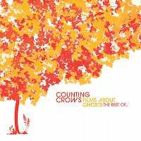 Counting Crows – Films About Ghosts (The Best Of Counting Crows)