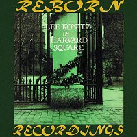 Lee Konitz – Lee Konitz at Harvard Square (HD Remastered)