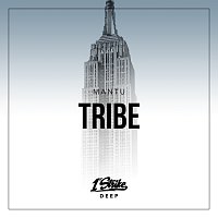 MANTU – TRIBE