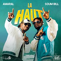 Amaral Dafrik, Soum Bill – La haut