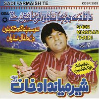 Sher Miandad Faridi – Sadi Farmaish Te, Vol. 7