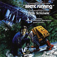 Peter Schickele – Silent Running [Original Motion Picture Soundtrack]